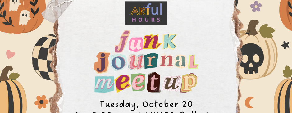Artful Hours: October Junk Journal Meetup